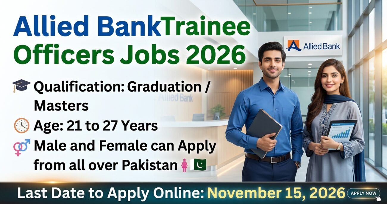 Allied Bank Trainee Officers Jobs 2026 Details and Online Apply