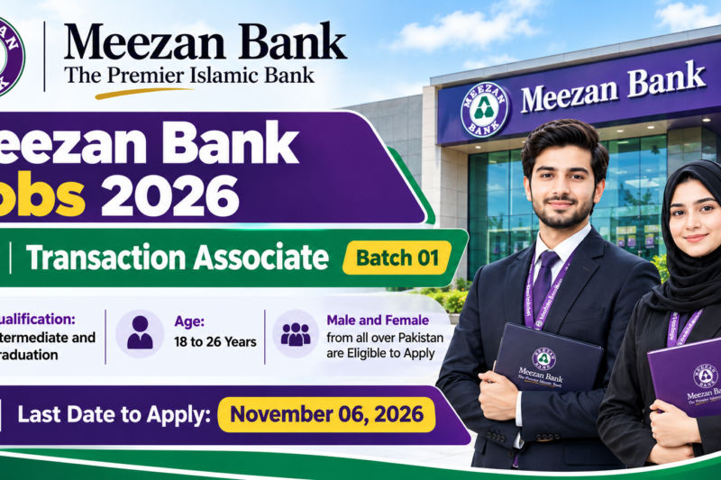 Meezan Bank Transaction Associate Jobs 2026 Batch 01 Details and Application Process